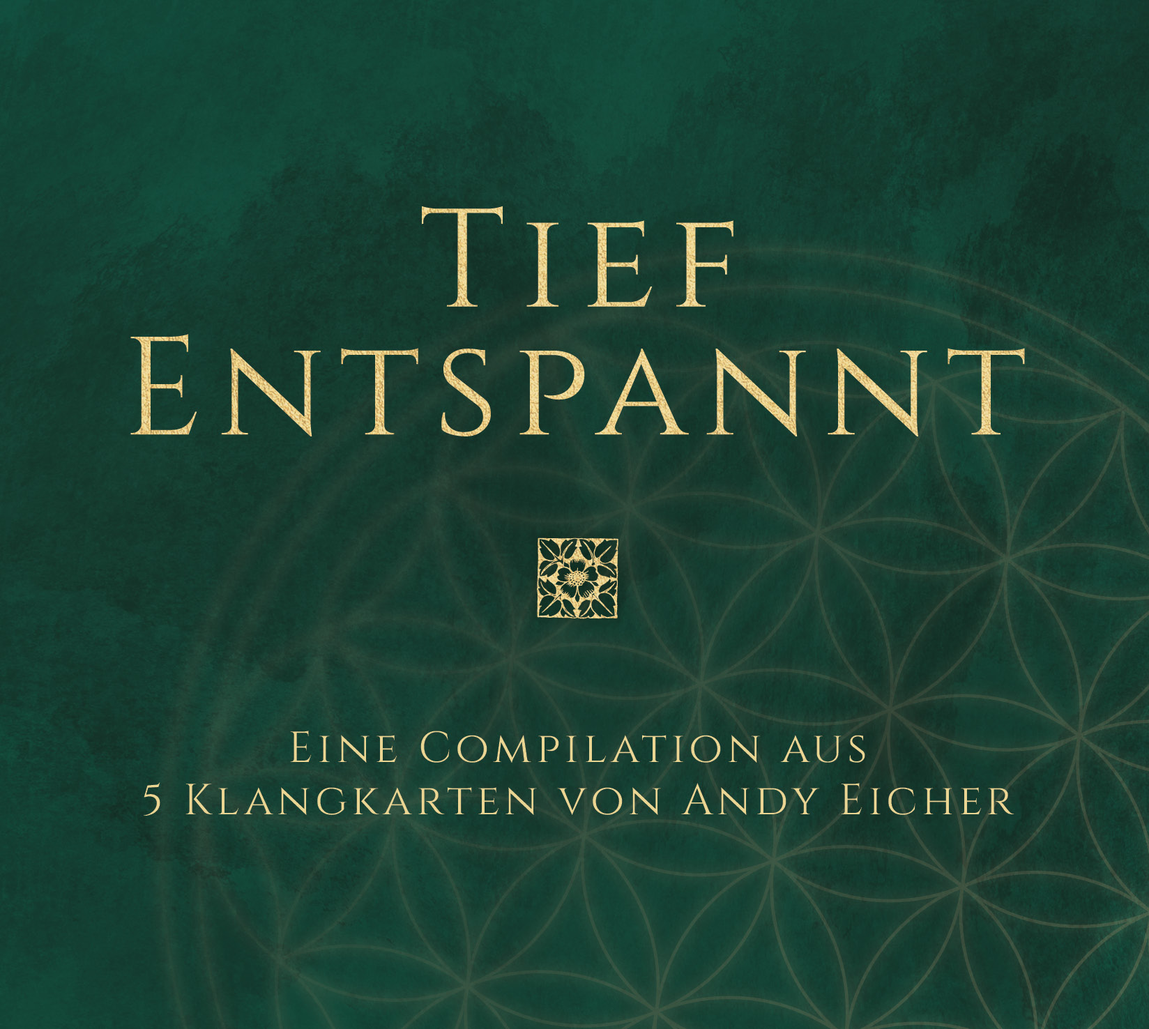 Green textured book/album cover with large gold typography reading 'TIEF ENTSPANNT' and a small decorative square emblem beneath, plus German subtitle text at the bottom.