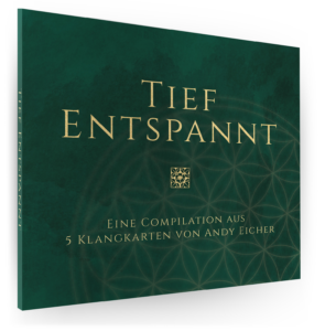 Green book cover with gold title 'TIEF ENTSPANNT' and German subtitle 'Eine Compilation aus Klangkarten von Andy Eicher', decorative geometric pattern